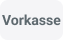 Vorkasse